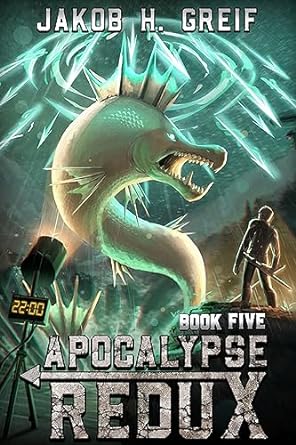 Apocalypse Redux - Book 5