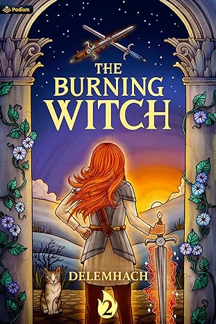 The Burning Witch 2: A Humorous Romantic Fantasy