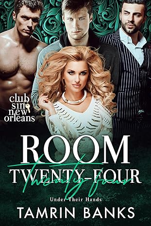 Room Twenty-Four: Under Their Hands