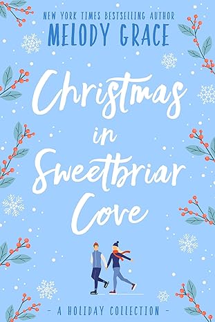 Christmas in Sweetbriar Cove: A Holiday Collection