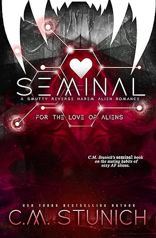 Seminal: A Why Choose Alien Romance