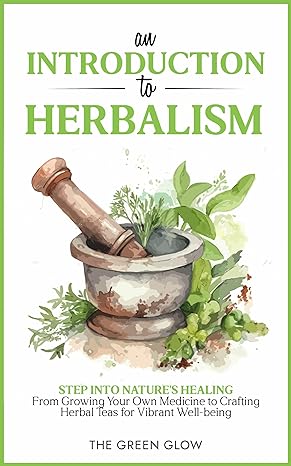 An Introduction to Herbalism