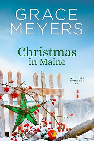 Christmas In Maine (A Winter Romance Book 5)