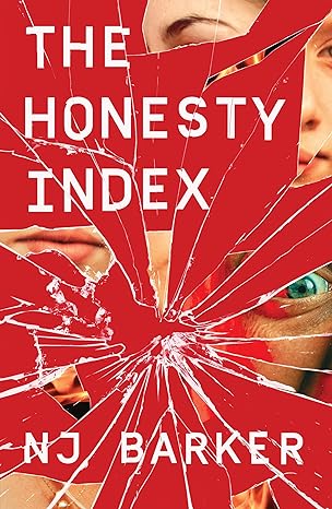 The Honesty Index: A gripping thriller