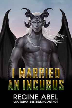 I Married An Incubus (Prime Mating Agency)