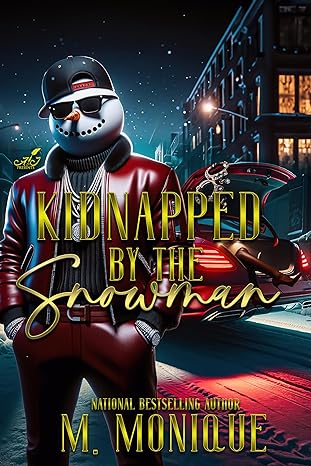 Kidnapped by the Snowman (The Snowman Series Book 13)