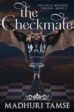 The Checkmate (Political Romance Trilogy Book 3)