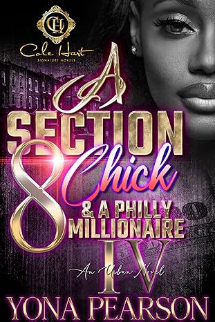 A Section 8 Chick & A Philly Millionaire 4