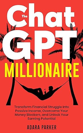 The ChatGPT Millionaire