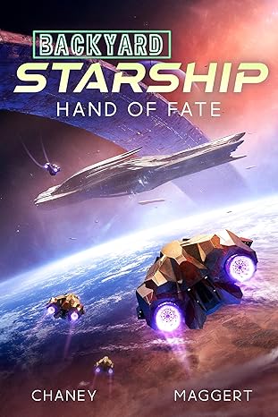 Hand of Fate (Backyard Starship Book 21)