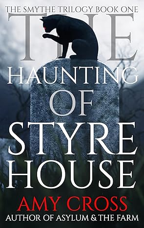 The Haunting of Styre House