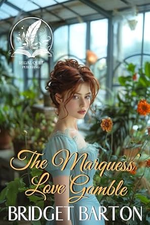 The Marquess' Love Gamble