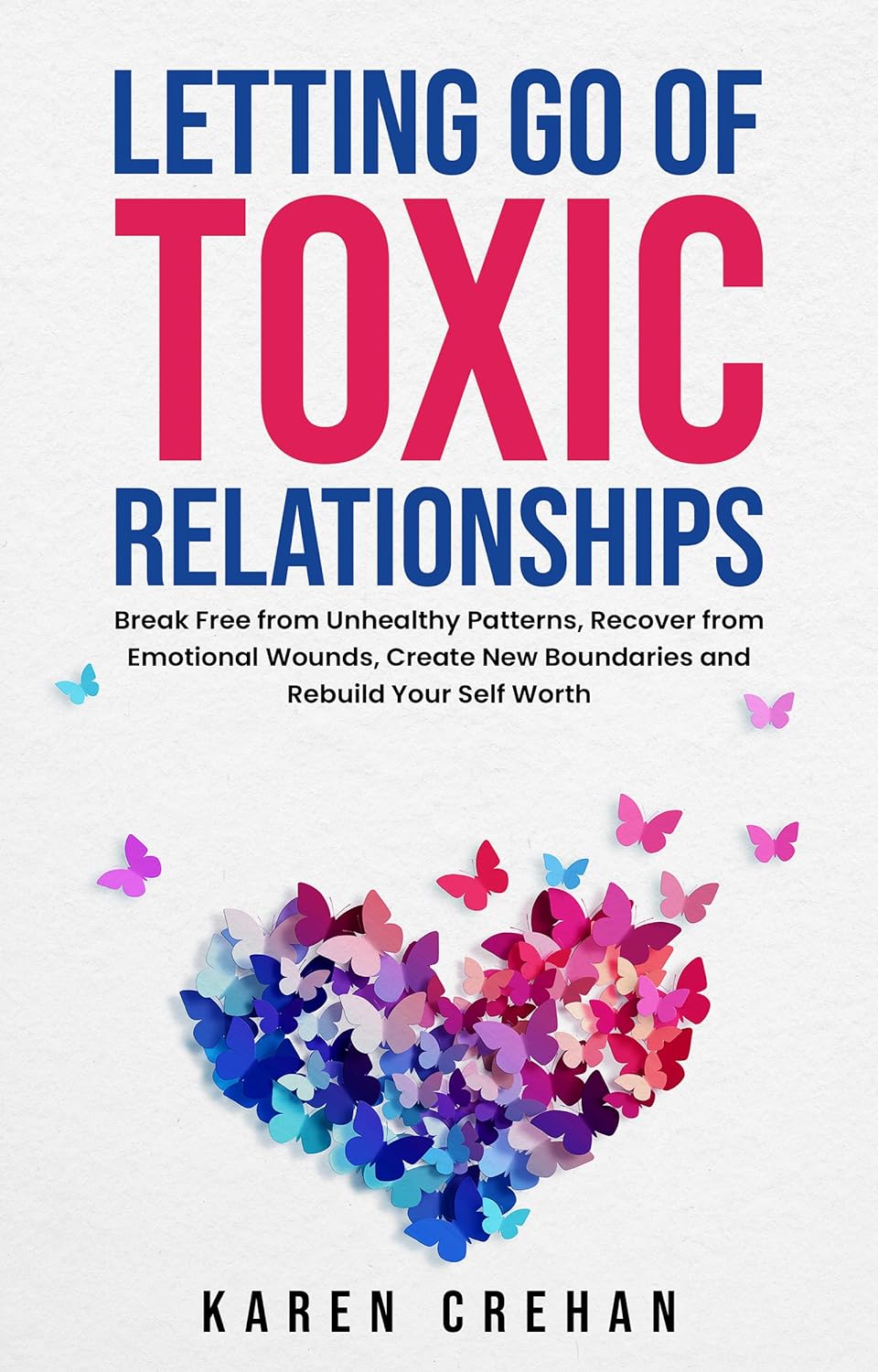 Letting go of Toxic Relationships